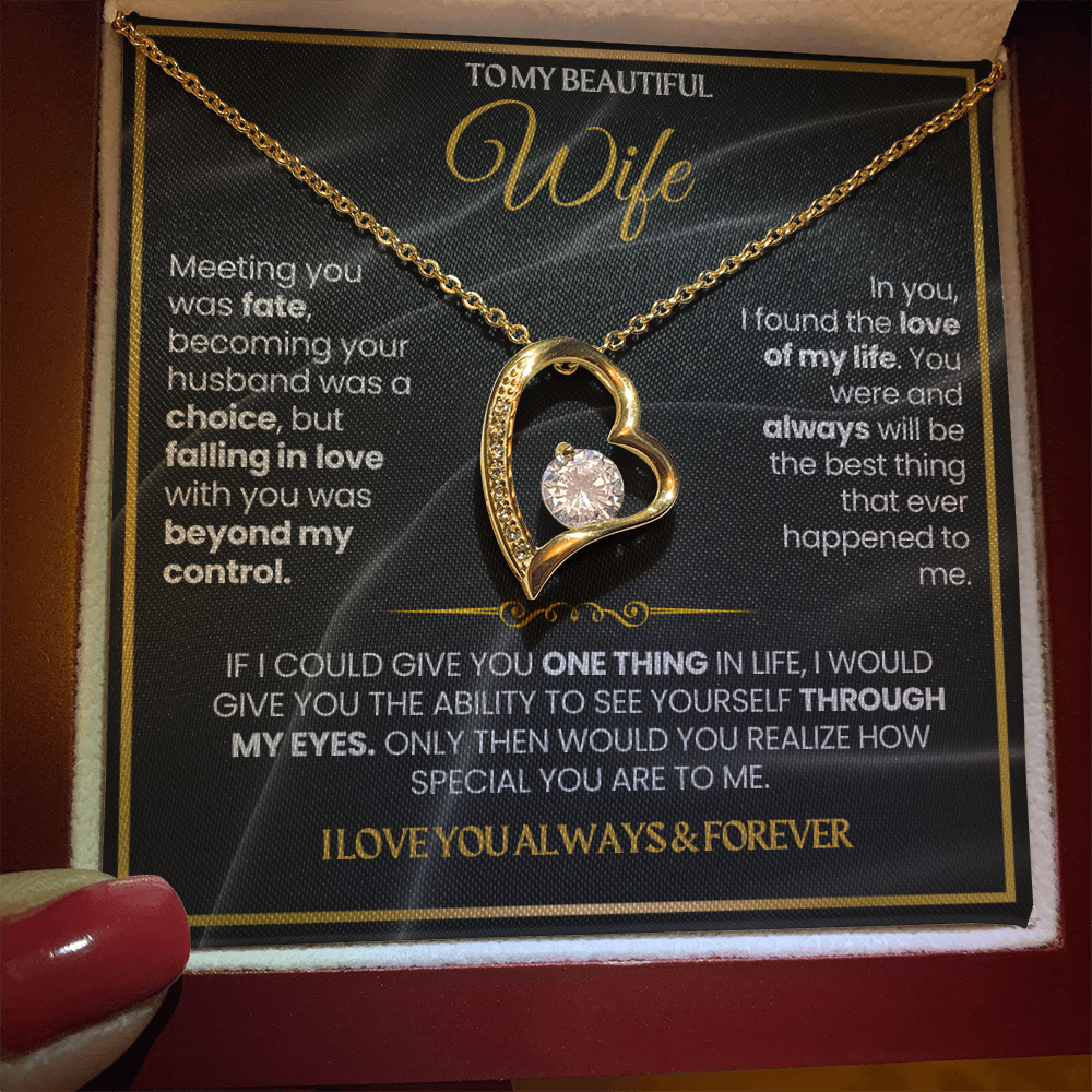 To My Wife - I Love You Always & Forever