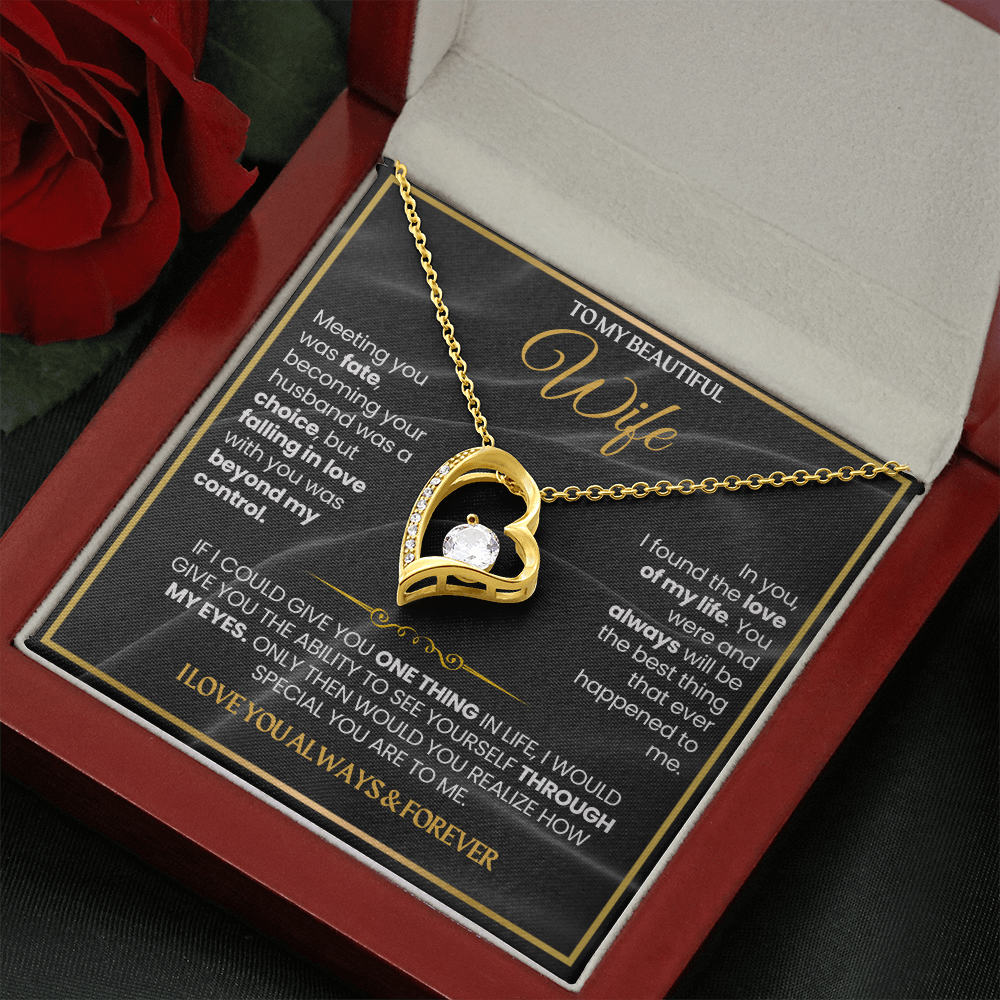 To My Wife - I Love You Always & Forever