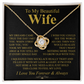 To My Beautiful Wife - Forever Love Gift Set