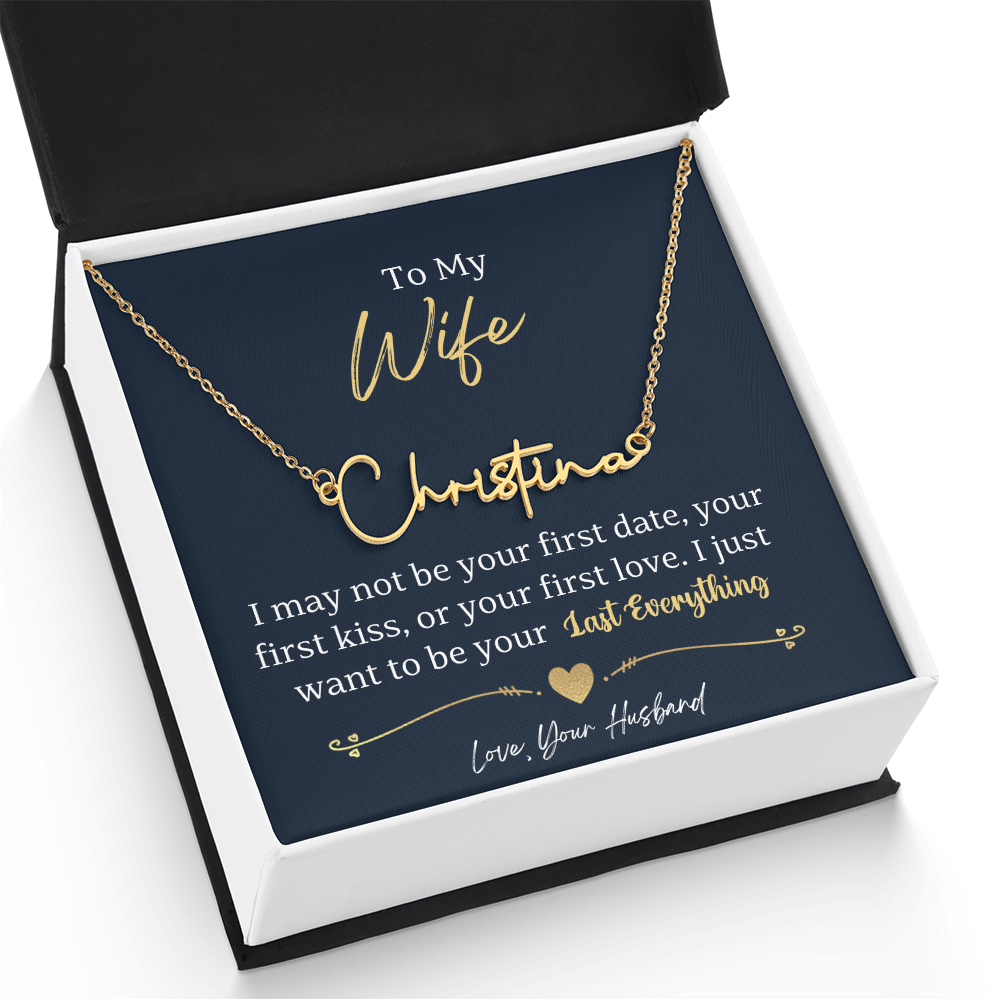 To My Wife-beautiful name necklace!