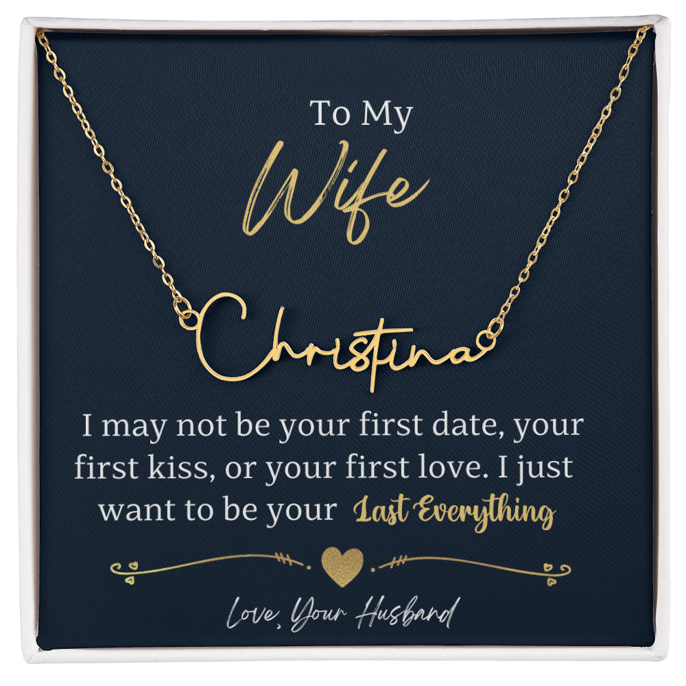 To My Wife-beautiful name necklace!