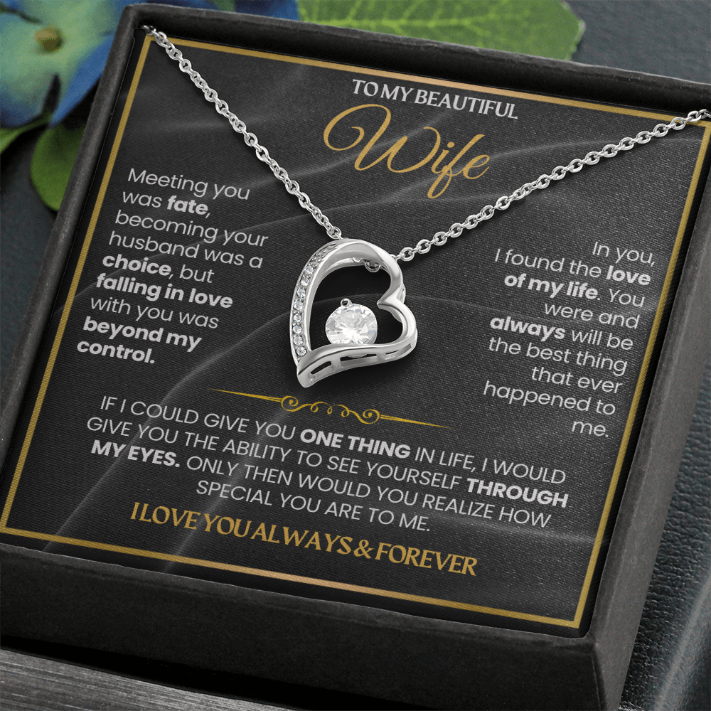 To My Wife - I Love You Always & Forever