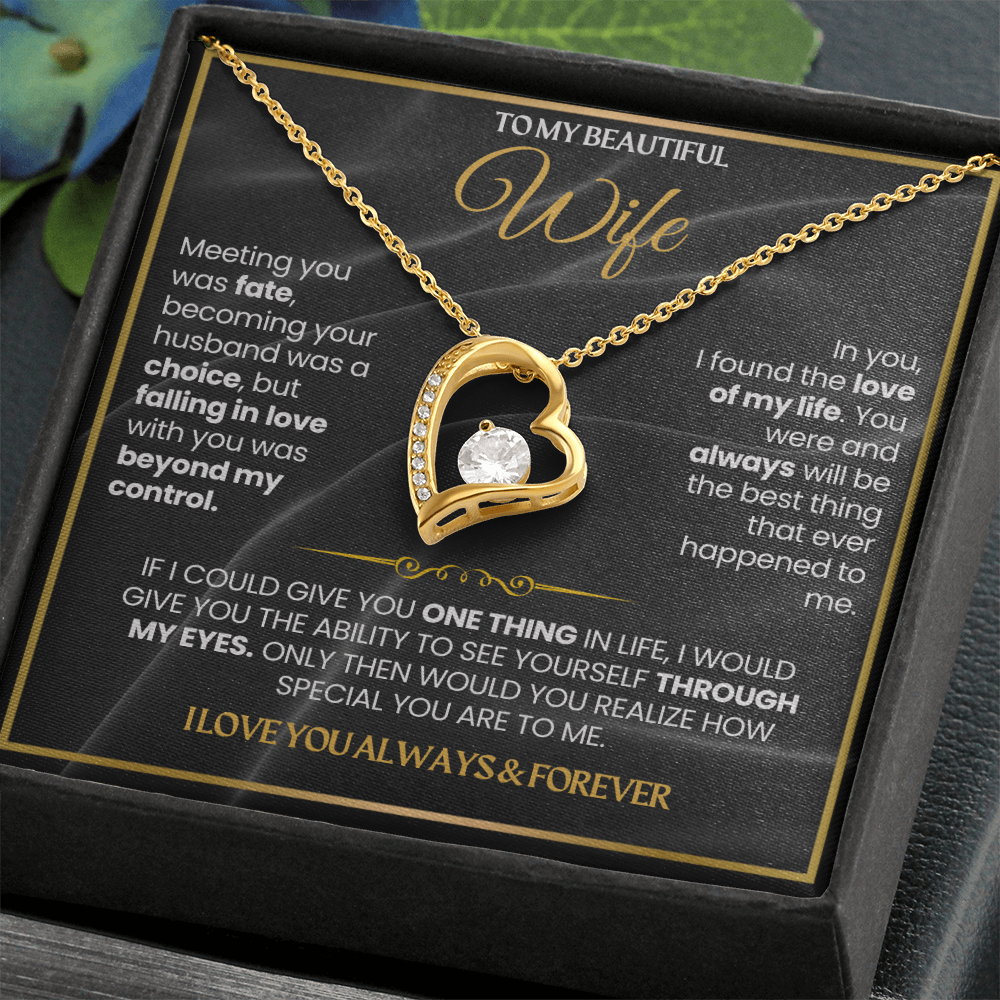 To My Wife - I Love You Always & Forever